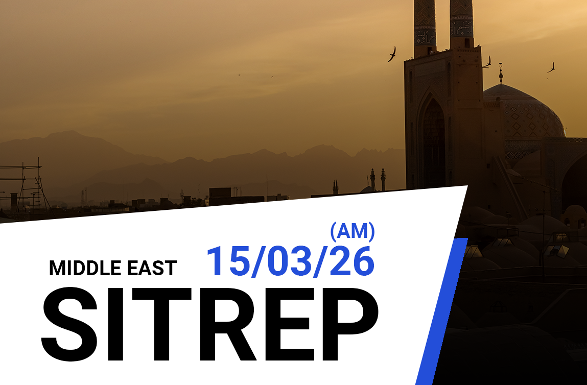 Middle East SitRep: 15th March 2026 (AM) - Priavo Security